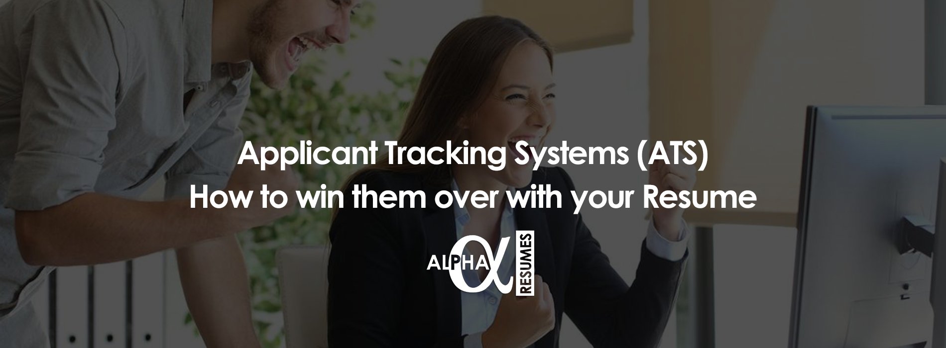 Blog Alpha Resumes Applicant Tracking Systems How to Win Them over with Your Resume 2